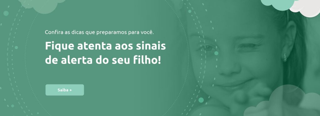 Fique atenta aos sinais que o seu filho apresenta